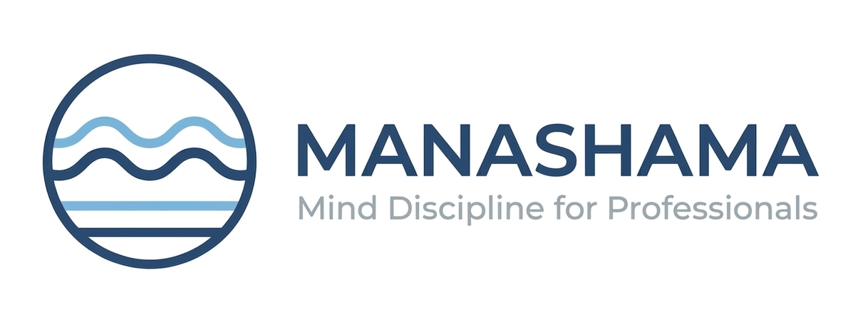 Manashama – Mind Discipline for Professionals